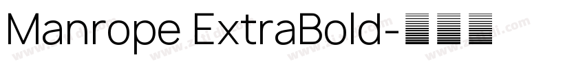 Manrope ExtraBold字体转换